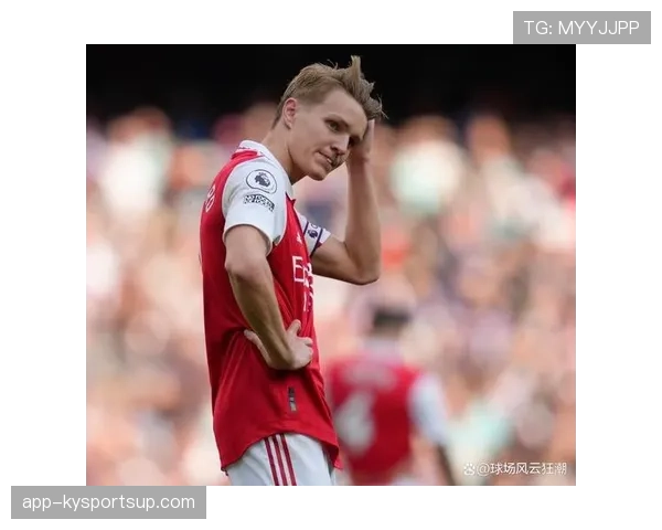 厄德高欧冠关键战中的战术适配性与决定性贡献解析